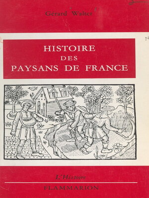 cover image of Histoire des paysans de France
